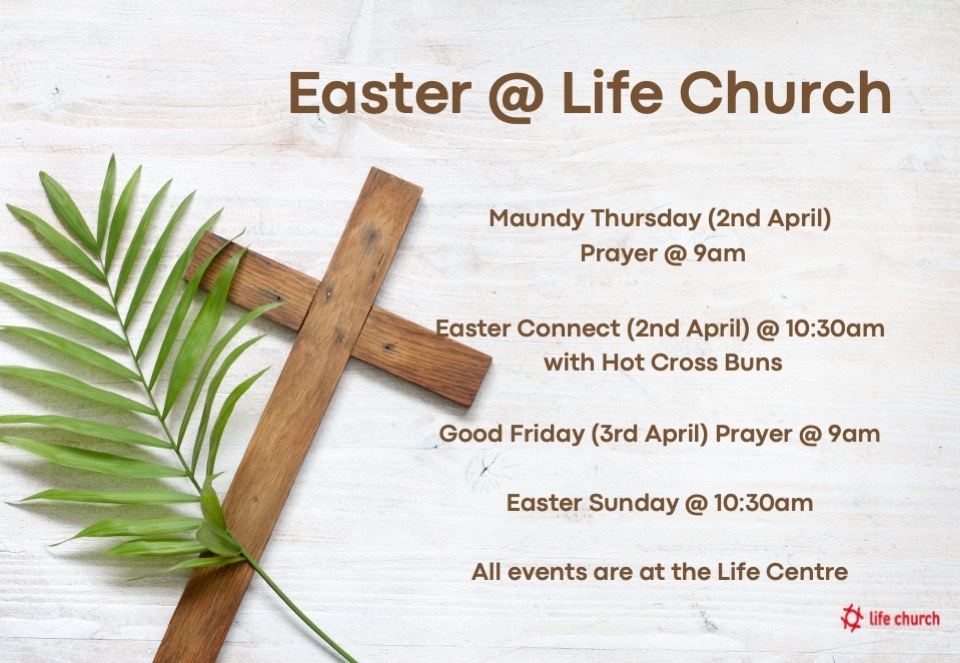 Easter Week at Life Church