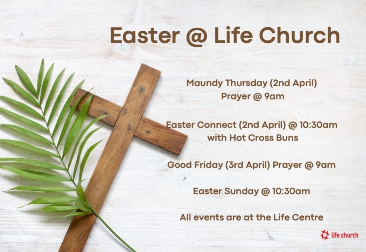 Easter Week at Life Church Flyer